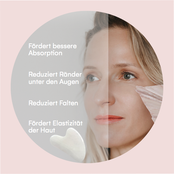 Vorteile der Anwendung des Beautyhacker Gua Sha Steins: Fördert die bessere Absorption von Pflegeprodukten, reduziert Augenringe und Falten, und unterstützt die Elastizität der Haut. Ein unverzichtbares Tool für eine strahlende und jugendlich wirkende Haut.